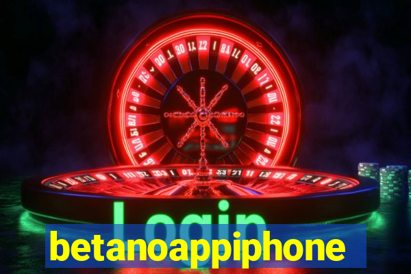 betanoappiphone