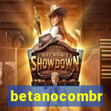 betanocombr