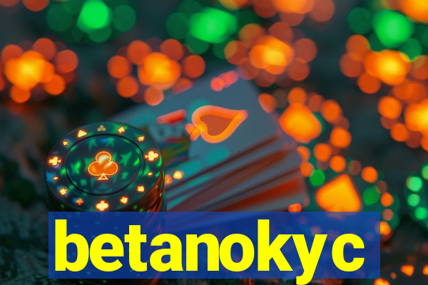 betanokyc