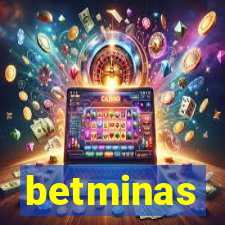 betminas