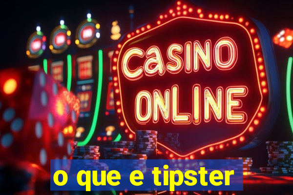 o que e tipster