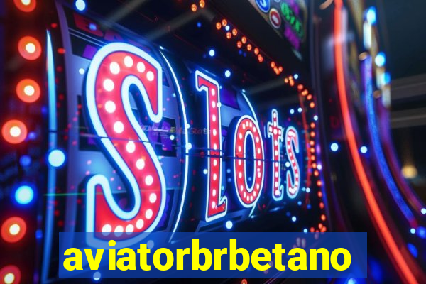 aviatorbrbetano