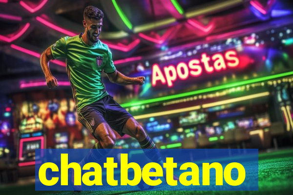 chatbetano