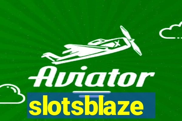 slotsblaze