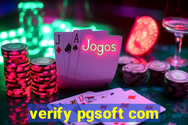 verify pgsoft com