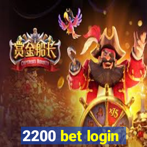 2200 bet login