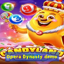 Opera Dynasty demo