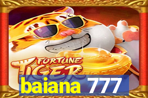 baiana 777