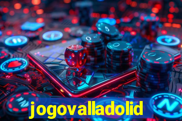 jogovalladolid