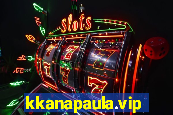 kkanapaula.vip