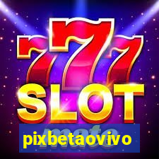 pixbetaovivo