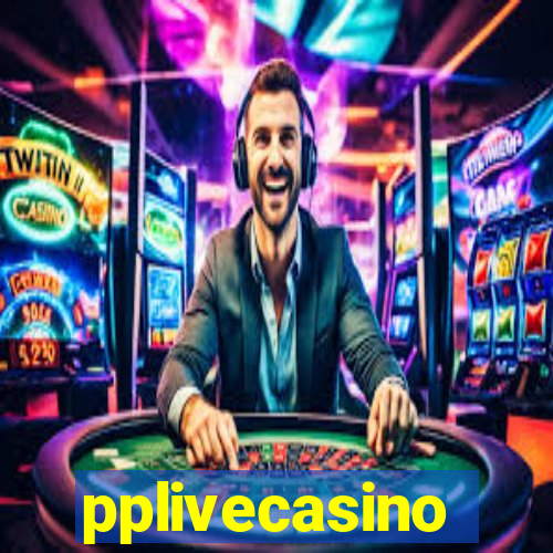 pplivecasino