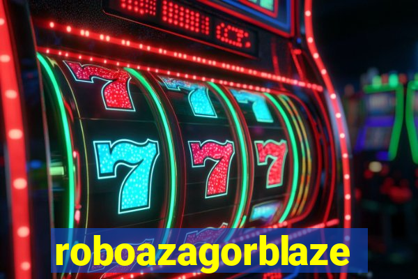 roboazagorblaze