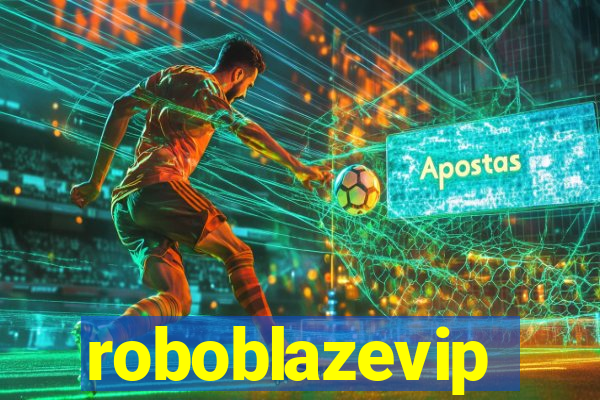 roboblazevip