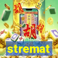 stremat