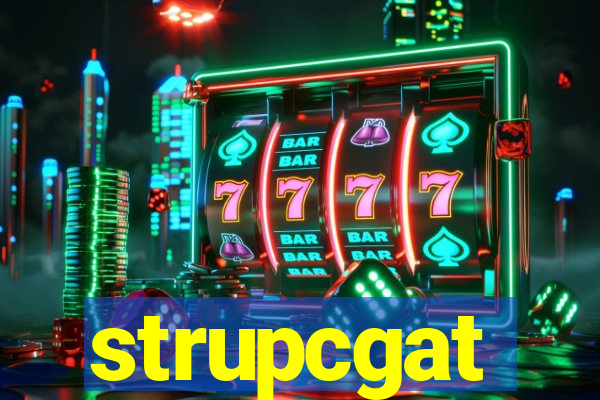 strupcgat