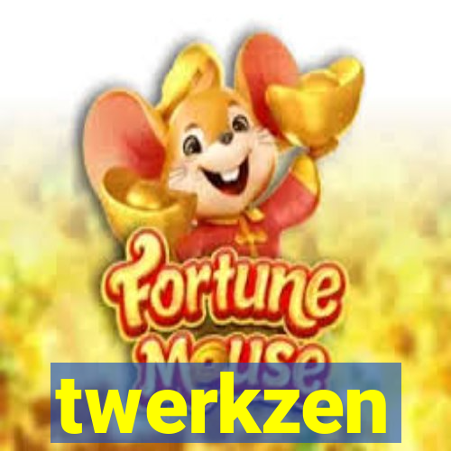 twerkzen