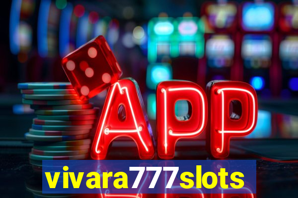 vivara777slots